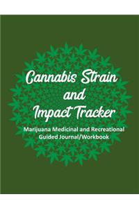 Cannabis Strain and Impact Tracker