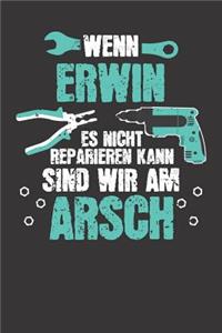 Wenn ERWIN es nicht reparieren kann