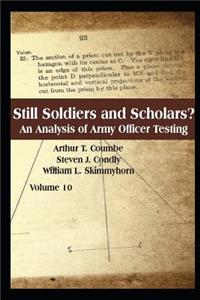 Still Soldiers and Scholars? An Analysis of Army Officer Testing