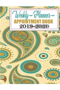 Weekly Planner Appointment Book 2019 - 2020