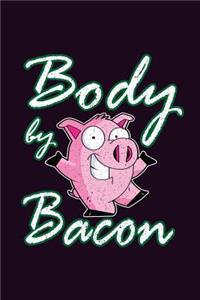 Body By Bacon