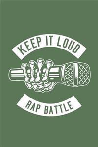 Keep It Loud Rap Battle