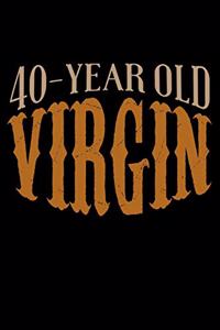 40 Year Old Virgin
