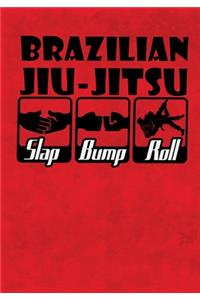 Brazilian Jiu-Jitsu Slap Bump Roll