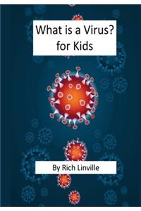 What is a Virus? for Kids
