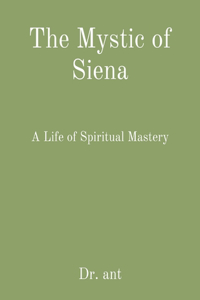 Mystic of Siena