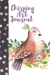 Chirping Art Journal