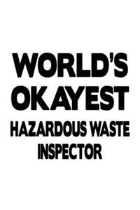 World's Okayest Hazardous Waste Inspector