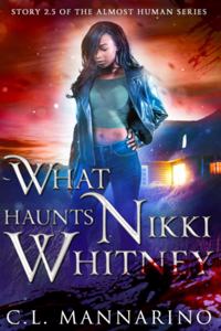 What Haunts Nikki Whitney