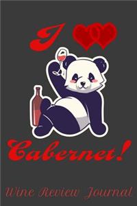 I Love Cabernet! Wine Review Journal