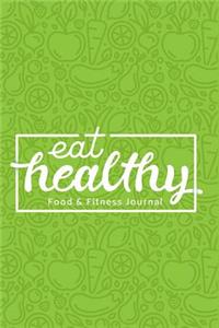 Food & Fitness Journal Health Tracking & Diet Logbook Log Calories, Nutrition, Physical Activity, Weight Goals Diary