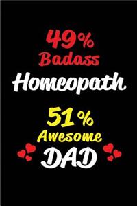 49% Badass Homeopath 51% Awesome Dad