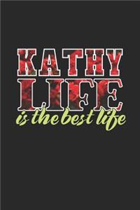Kathy Life Is The Best Life