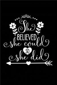 She Believed She Could So She Did