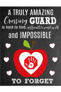 A Truly Amazing Crossing Guard Is Hard To Find, Difficult To Part With And Impossible To Forget