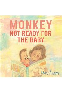Monkey: Not Ready for the Baby