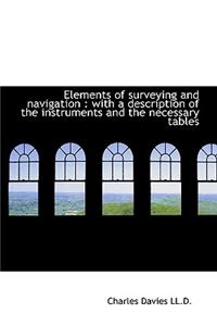 Elements of Surveying and Navigation