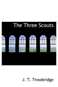 The Three Scouts