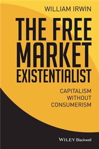 Free Market Existentialist