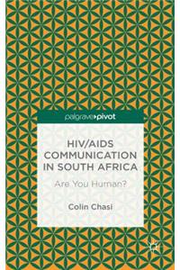 Hiv/AIDS Communication in South Africa