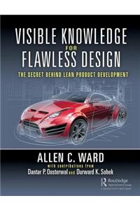 Visible Knowledge for Flawless Design