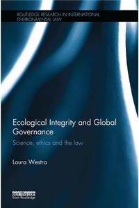 Ecological Integrity and Global Governance