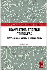 Translating Foreign Otherness