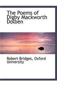 The Poems of Digby Mackworth Dolben