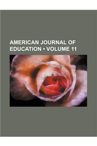 American Journal of Education (Volume 11)