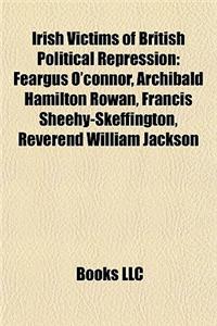 Irish Victims of British Political Repression
