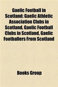 Gaelic Football in Scotland