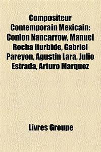 Compositeur Contemporain Mexicain