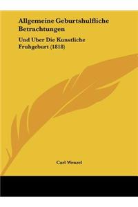 Allgemeine Geburtshulfliche Betrachtungen