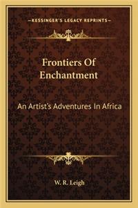 Frontiers Of Enchantment