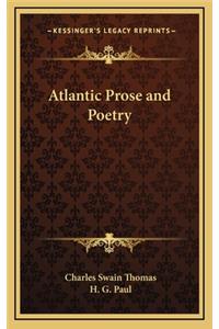 Atlantic Prose and Poetry