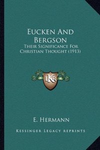 Eucken and Bergson