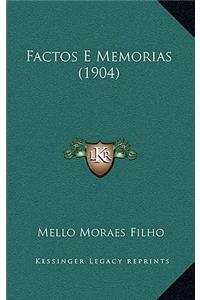 Factos E Memorias (1904)