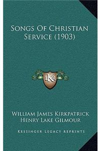 Songs of Christian Service (1903)