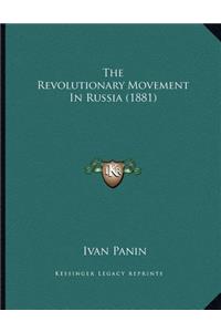 The Revolutionary Movement In Russia (1881)