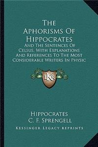 Aphorisms of Hippocrates
