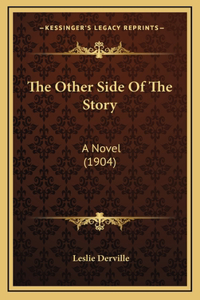 The Other Side Of The Story