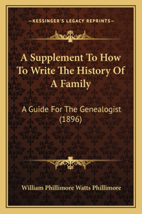 Supplement To How To Write The History Of A Family