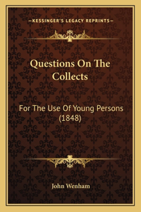 Questions On The Collects