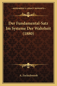 Fundamental-Satz Im Systeme Der Wahrheit (1880)