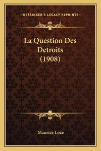 Question Des Detroits (1908)