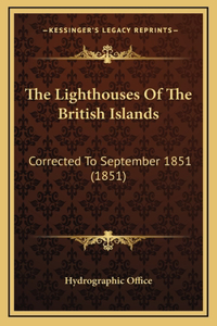 The Lighthouses Of The British Islands