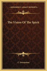 The Vision Of The Spirit