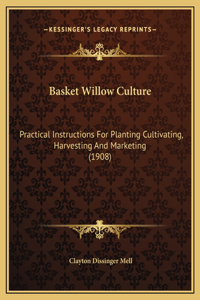 Basket Willow Culture