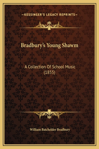 Bradbury's Young Shawm