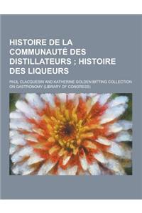 Histoire de La Communaute Des Distillateurs